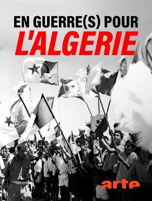 Film En guerre(s) pour l'Algérie - Série (2022)