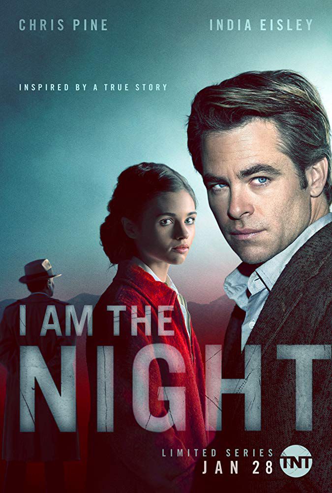 I Am the Night - Série (2019) streaming VF gratuit complet