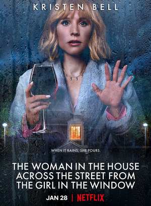 Voir Film La femme qui habitait en face de la fille à la fenêtre - Série (2022) streaming VF gratuit complet
