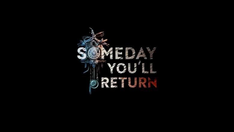 Someday You'll Return (2020)  - Jeu vidéo streaming VF gratuit complet