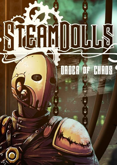 SteamDolls - Order of Chaos  - Jeu vidéo streaming VF gratuit complet