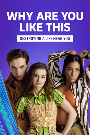 Why Are You Like This - Série (2021) streaming VF gratuit complet